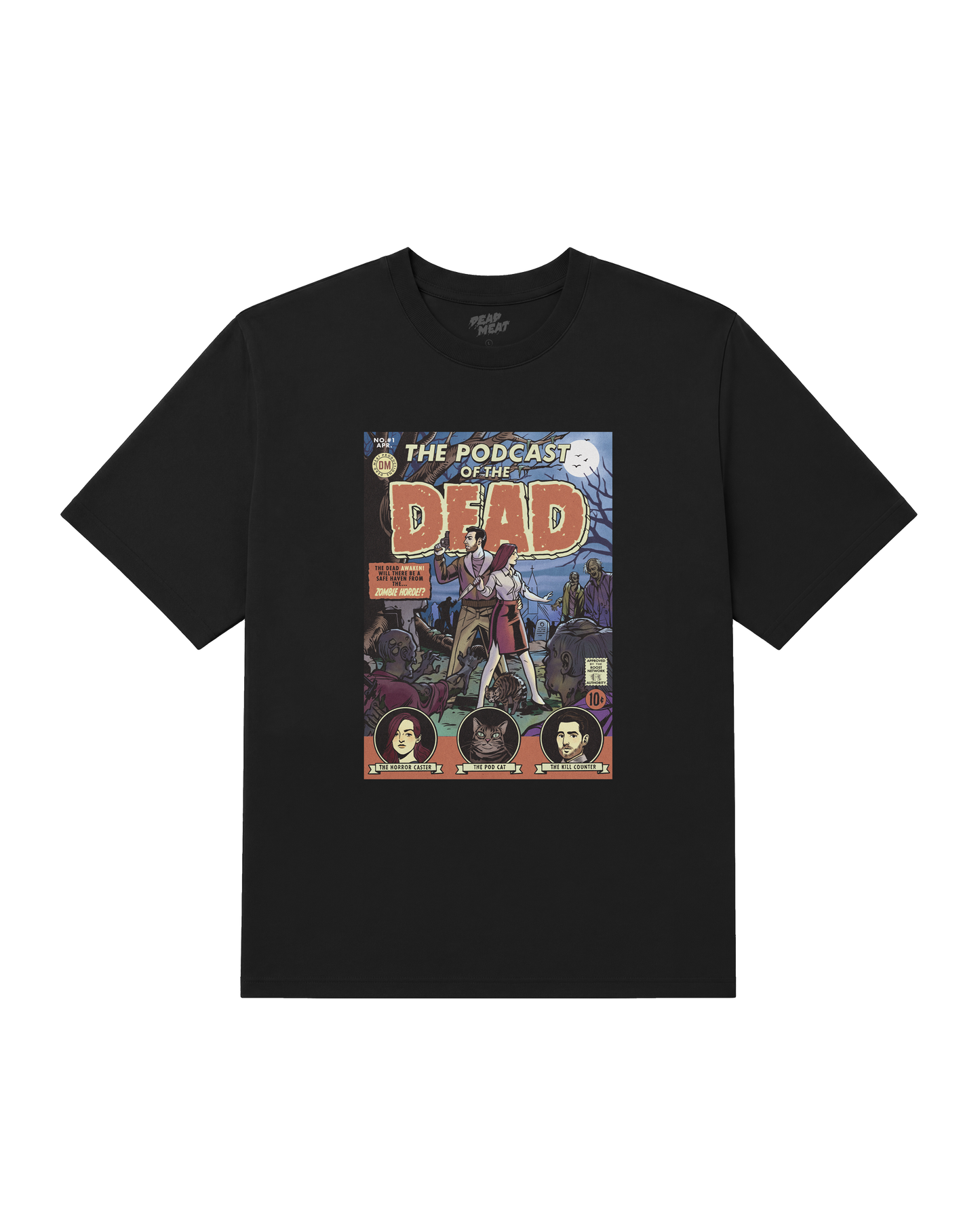Dead Meat Podcast Of The Dead Tee